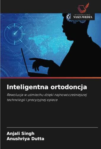Inteligentna ortodoncja [Polish] 6208657598 Book Cover