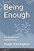 Being Enough: The practice of remembering