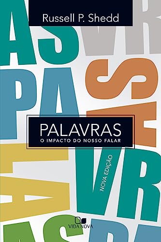 Palavras: o impacto do nosso falar – nova edição