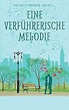 Eine Verführerische Melodie (Die Kelly Brder) (German Edition)
