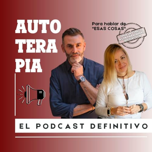 『Autoterapia El Podcast Definitivo』のカバーアート