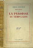  Mémorial III. La Paroisse du temps jadis.