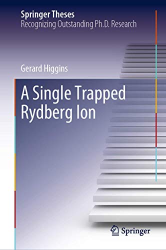 A Single Trapped Rydberg Ion (Springer Theses) view 2