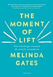 The moment of Lift (Dutch Edition)