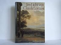IM LICHT VON CLAUDE LORRAIN - LANDSCHAFTSMALEREI AUD DREI JAHRHUNDERTEN 3777435007 Book Cover