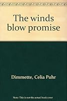 The winds blow promise 0823301427 Book Cover