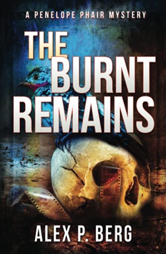 The Burnt Remains: A Supernatural Mystery (Penelope Phair)