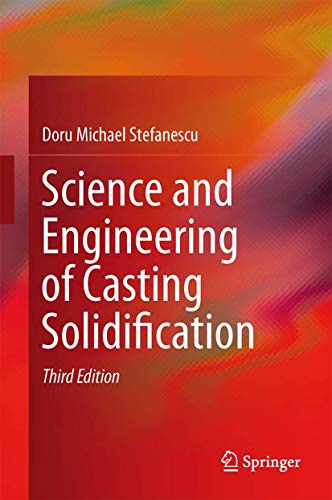 Science and Engineering of Casting Solidification 3319156926 Book Cover