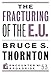 The Fracturing of the E.U. (Encounter Broadsides, 53)