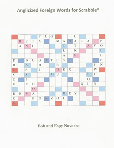 Anglicized Foreign Words for Scrabble