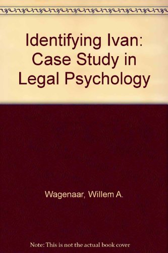 Identifying Ivan: Case Study in Legal Psychology