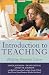 Introduction to Teaching: Helping Students Learn