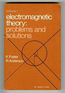 Paperback Electromagnetic theory; problems and solutions. Volume 1 Book