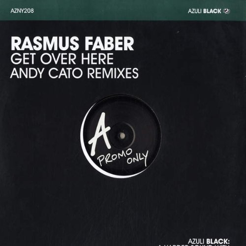 Photo de Rasmus Faber - Get Over Here (Andy Cato Remixes) - Azuli Black