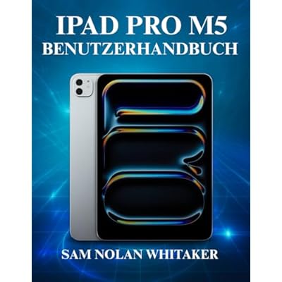 IPAD PRO M5 BENUTZERHANDBUCH: ein Profi zu beherrschen