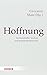 Hoffnung: Systematische Analyse und praktische Relevanz