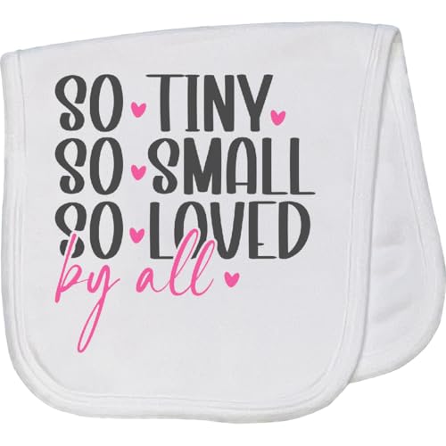 inktastic So Tiny Small So Loved by All Baby Burp Cloth White 47a2a