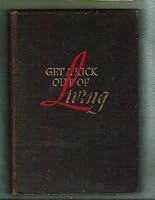Get a Kick out of Living B00158F6RS Book Cover
