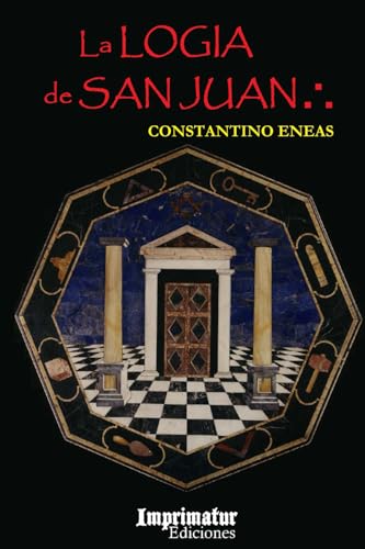 La Logia de San Juan (Ficción / Fiction) (Spanish Edition)