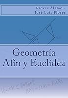 Geometria Afin y Euclidea 150251205X Book Cover