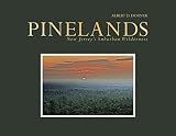 By Albert D Horner Pinelands: New Jersey's Suburban Wilderness Hardcover - May 2015