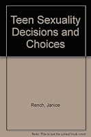Teen Sexuality Decisions and Choices 0822500418 Book Cover