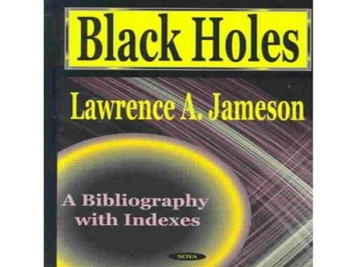 Black Holes: A Bibliography With Indexes