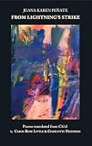 From Lightning’s Strike – Juana Karen Peñate – Translated from the Ch’ol Language by Carol Rose Little and Charlotte Friedman
