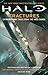Produktbild Halo: Fractures: Extraordinary Tales from the Halo Canon