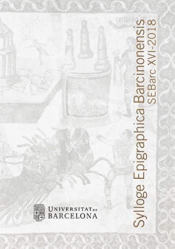 Sylloge Epigraphica Barcinonensis: SEBarc XVI-2018: 16