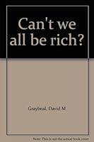 Can't we all be rich? B0007DSMRS Book Cover