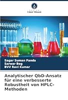 Analytischer QbD-Ansatz für eine verbesserte Robustheit von HPLC-Methoden (German Edition) 6208926661 Book Cover