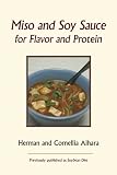 Miso and Soy Sauce for Flavor and Protein