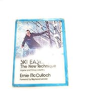 Ski Easy ... the New Technique; Alpine and Cross-Country. 0070927774 Book Cover