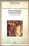  Dall\'archibugio al kalashnikov