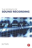 The Science of Sound Recording