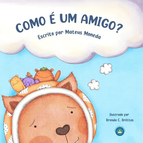COMO É UM AMIGO? (Portuguese Edition)