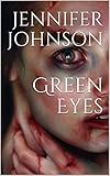  Green Eyes (English Edition)