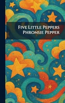 Five Little Peppers Phronsie Pepper
