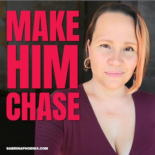 Stop Chasing Him &mdash; Become The Woman He Can't Stop Chasing