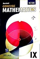 Selina ICSE Concise Mathematics for Class 9 9388594398 Book Cover