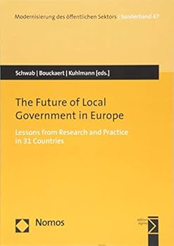 Paperback The Future of Local Government in Europe: Lessons from Research and Practice in 31 Countries Book