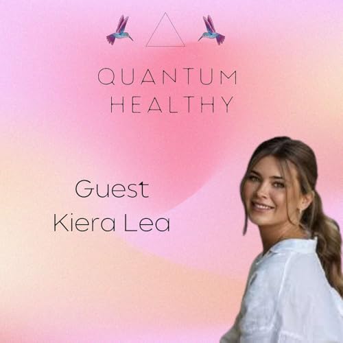E53 Kiera Lea - Is Your Body Broken? Or is it Your Environment?