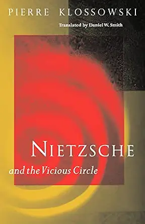 Nietzsche Vicious Circle Pierre Klossowski
