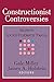Constructionist Controversies: Issues in Social Problems Theory (Social Problems and Social Issues)