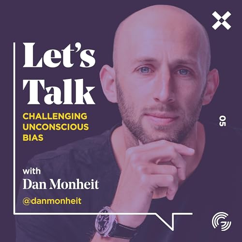Challenging Unconscious Bias with Dan Monheit