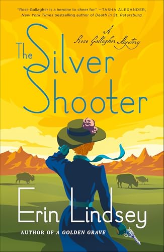 The Silver Shooter (The Rose Gallagher Mysteries)