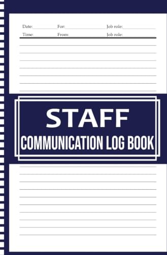 Staff Communication Book: Daily Shift Handover Notebook | Perfect for Nurses, Managers, and Supervisors to Share Essential Information and Updates | 6x9”, 120 Lined Pages for Organized Work