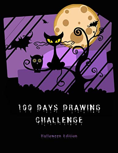 100 Days Drawing Challenge - Halloween Edition: Creepy and Spooky Prompt sketchbook Activity Idea book for kids and Adults