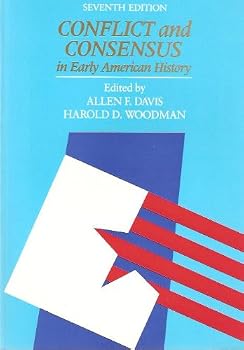 Paperback Conflict and Consensus in Early American History Book